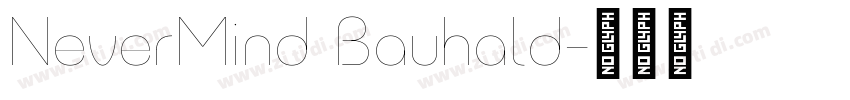NeverMind Bauhald字体转换